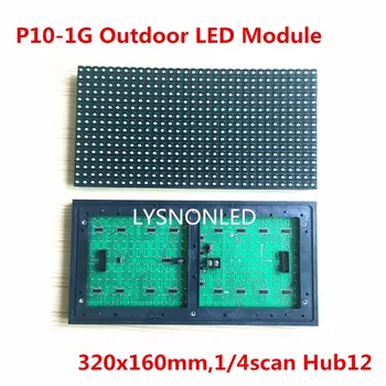  Прямые продажи P10 Наружный светодиодный дисплей зеленого цвета, 320x160 мм, светодиодная панель высокой яркости