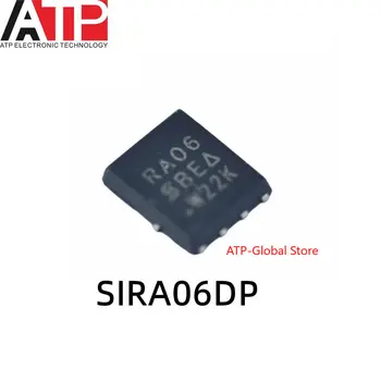  10шт SIRA06DP SIRA06 RA06 MOSFET QFN-8 Оригинальный комплект интегральных микросхем IC