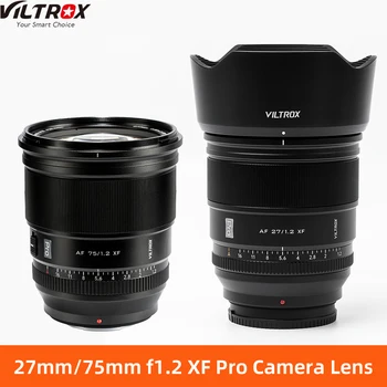  Объектив VILTROX 27mm 75mm F.1.2 Pro Со сверхбольшой диафрагмой APS-C Prime Предназначен для объектива камер Fujifilm XF Mount X-T30 XT5 XT4